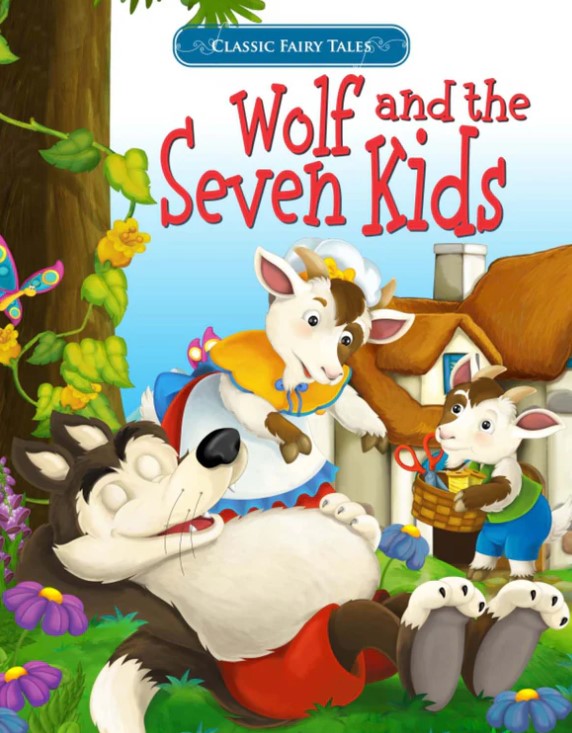 Classic Fairy Tales Wolf And The Seven Kids